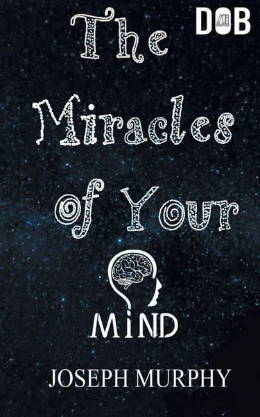 Produktbild: The Miracles of Your Mind