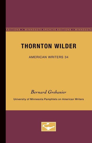 Produktbild: Thornton Wilder - American Writers 34