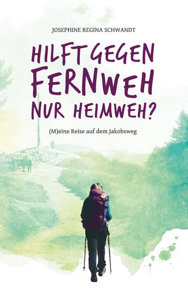 Produktbild: Hilft gegen Fernweh nur Heimweh?