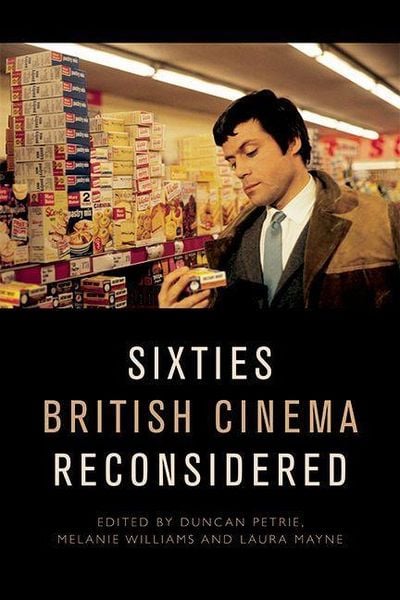 Produktbild: Sixties British Cinema Reconsidered