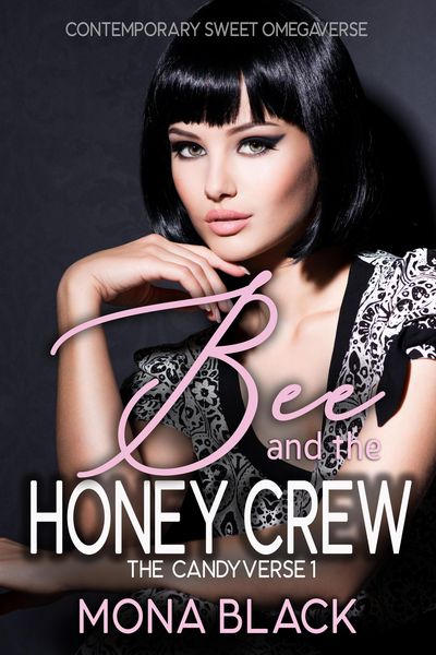 Produktbild: Bee and the Honey Crew: Contemporary Sweet Omegaverse (The Candyverse, #1)