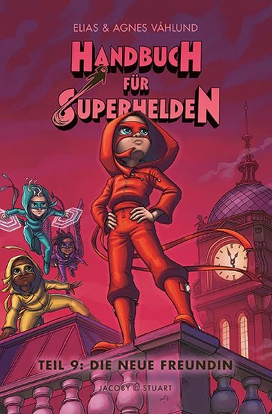 Handbuch für Superhelden, Gebundene Ausgabe von Elias Våhlund, Verlagshaus Jacoby & Stuart, 978-3-96428-217-0