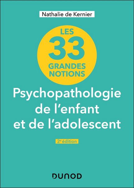 Produktbild: Psychopathologie de l'enfant et de l'adolescent : 33 grandes notions