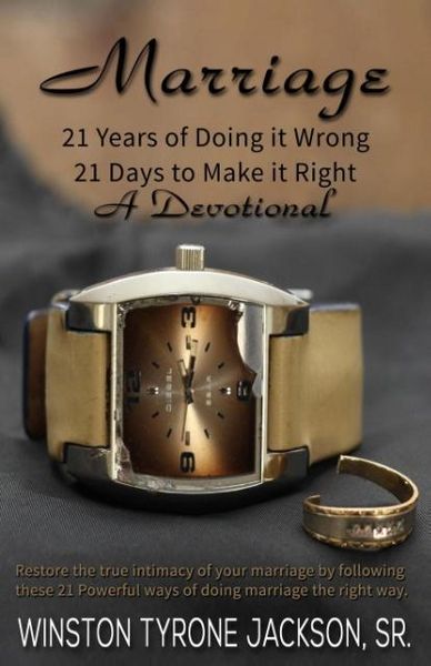 Produktbild: Marriage - 21 Years of Doing it Wrong, 21 Days to Make it Right