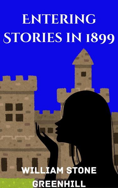 Produktbild: Entering Stories in 1899 (Entering Stories in..., #1)