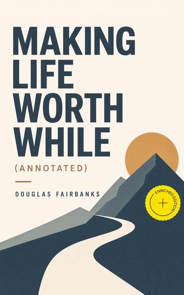 Produktbild: Making Life Worth While (Annotated)