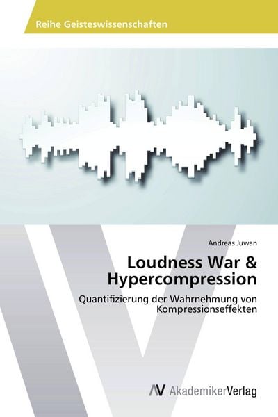 Produktbild: Loudness War & Hypercompression