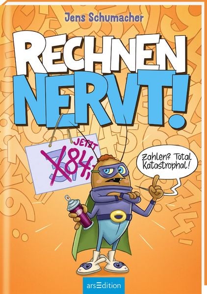 Produktbild: Rechnen NERVT! &ndash; Zahlen? Total katastrophal! (Rechnen NERVT! 2)