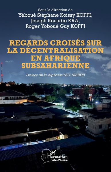 Produktbild: Regards crois&eacute;s sur la d&eacute;centralisation en Afrique subsaharienne