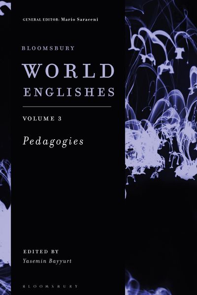 Produktbild: Bloomsbury World Englishes Volume 3: Pedagogies