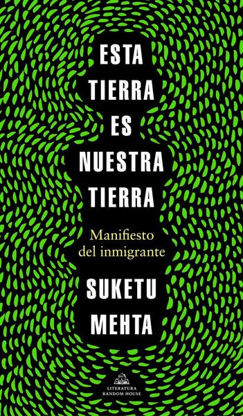 Produktbild: Esta tierra es nuestra tierra : manifiesto del inmigrante
