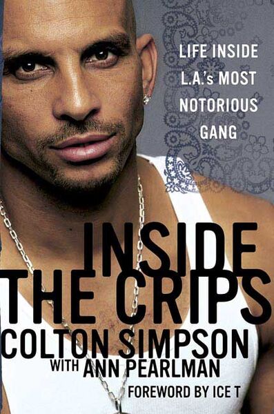 Produktbild: Inside the Crips: Life Inside L.A.'s Most Notorious Gang