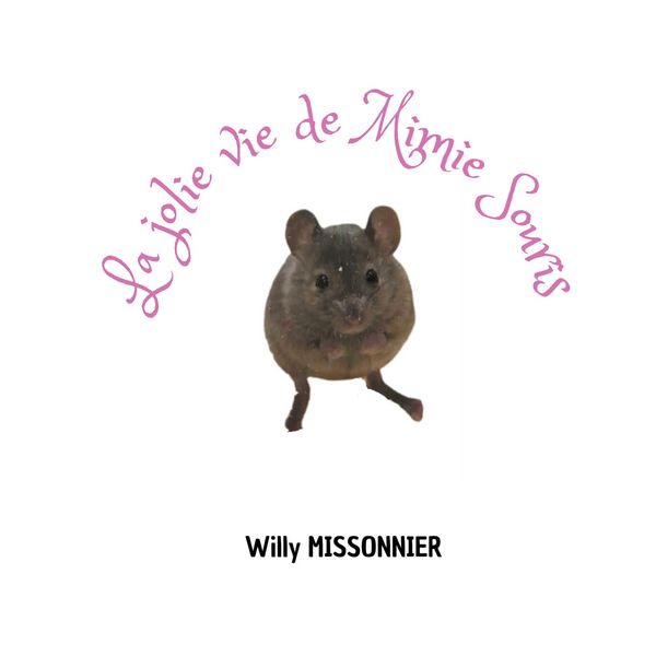 Produktbild: La jolie vie de Mimie Souris