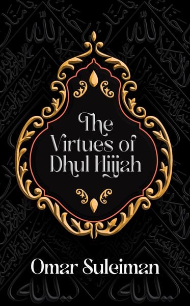 Produktbild: The Virtues of Dhul Hijjah