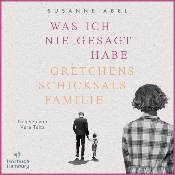 Produktbild: Was ich nie gesagt habe (Die Gretchen-Reihe 2)