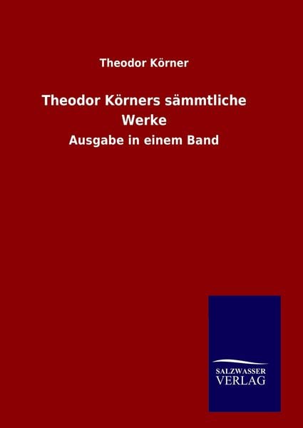 Produktbild: Theodor K&ouml;rners s&auml;mmtliche Werke