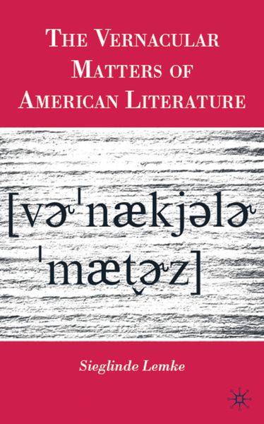Produktbild: The Vernacular Matters of American Literature