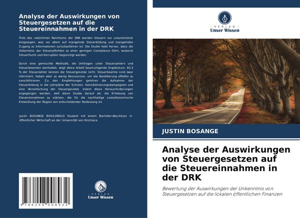 Analyse der Auswirkungen von Steuergesetzen auf die Steuereinnahmen in der DRK, Taschenbuch von Justin Bosange, Verlag Unser Wissen, 9786208008932