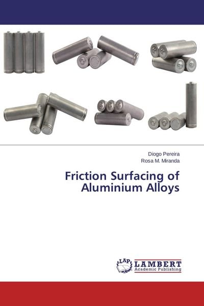 Produktbild: Friction Surfacing of Aluminium Alloys