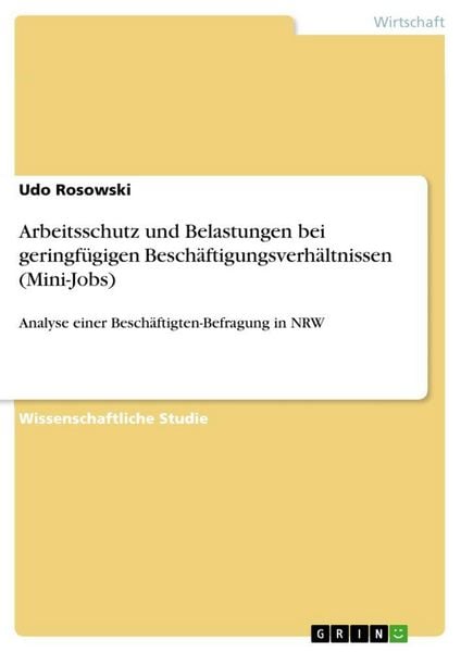 Produktbild: Arbeitsschutz und Belastungen bei geringf&uuml;gigen Besch&auml;ftigungsverh&auml;ltnissen (Mini-Jobs)