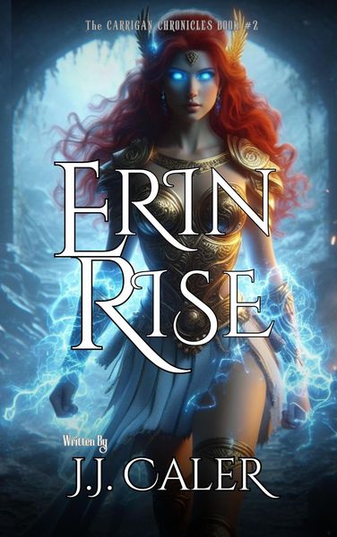 Produktbild: Erin Rise (The Carrigan Chronicles, #2)
