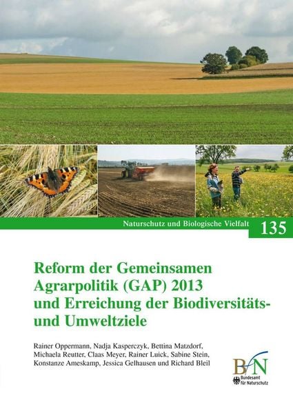 Produktbild: Reform der Gemeinsamen Agrarpolitik (GAP) 2013 und Erreichung der Biodiversit&auml;ts- und Umweltziele