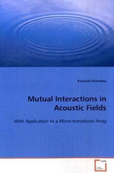 VDM Kotsidou, K: Mutual Interactions in Acoustic Fields