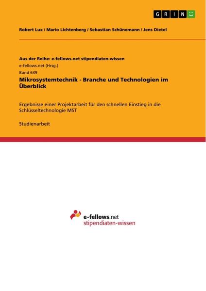 Mikrosystemtechnik - Branche und Technologien im Überblick, Taschenbuch von Robert Lux , Mario Lichtenberg , Sebastian Schünemann , Jens Dietel, GRIN,