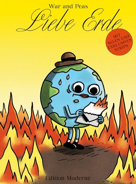 Liebe Erde, Taschenbuch von Jonathan Kunz , Elizabeth Pich , War and Peas, Edition Moderne, 9783037312773
