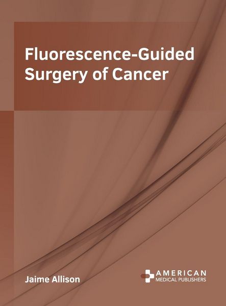 Produktbild: Fluorescence-Guided Surgery of Cancer