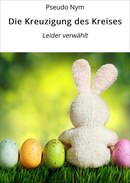 Produktbild: Die Kreuzigung des Kreises