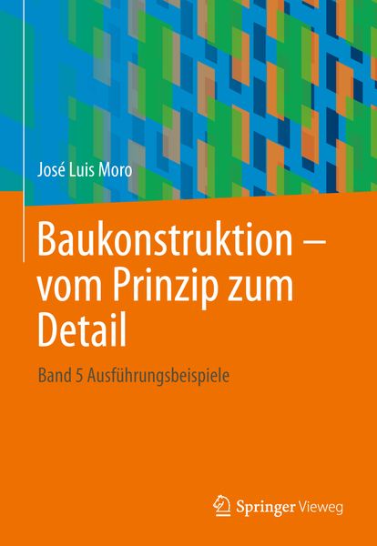 Produktbild: Baukonstruktion - vom Prinzip zum Detail