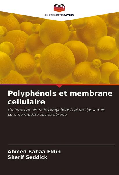 Produktbild: Polyph&eacute;nols et membrane cellulaire