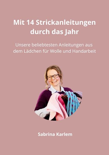 Produktbild: Mit 14 Strickanleitungen durch das Jahr