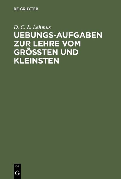 Produktbild: Uebungs-Aufgaben zur Lehre vom Gr&ouml;&szlig;ten und Kleinsten