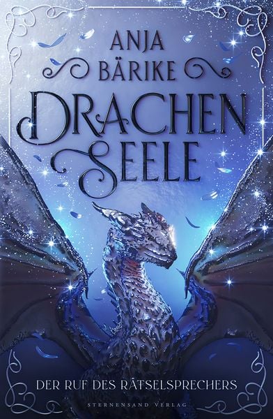 Drachenseele (Band 1), Taschenbuch von Anja Bärike, Sternensand Verlag, 978-3-03896-337-0