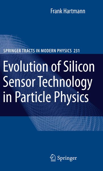 Produktbild: Evolution of Silicon Sensor Technology in Particle Physics