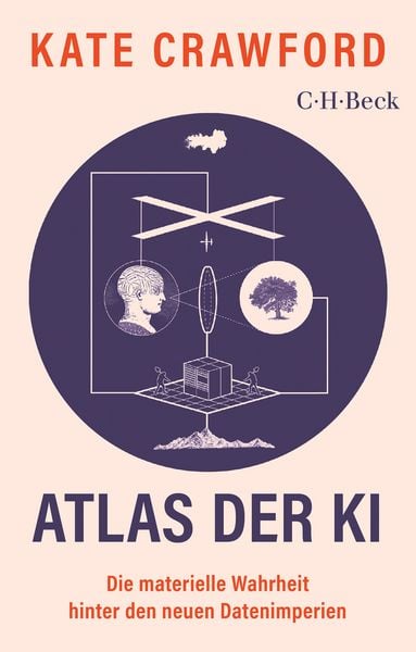 Atlas der KI, Taschenbuch von Kate Crawford, C.H. Beck, 978-3-406-83767-8
