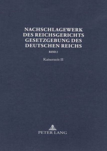 Produktbild: Nachschlagewerk des Reichsgerichts &ndash; Gesetzgebung des Deutschen Reichs
