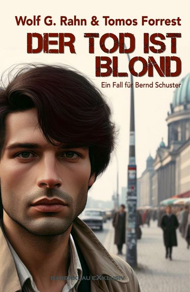 Produktbild: Der Tod ist blond - Ein Fall f&uuml;r Bernd Schuster
