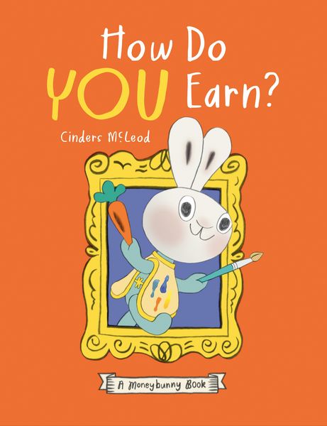 Produktbild: How Do You Earn? A Moneybunny Book
