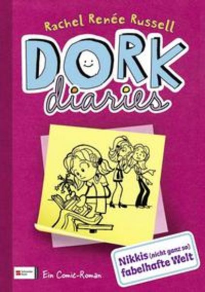 Nikkis (nicht ganz so) fabelhafte Welt / DORK Diaries Bd.1, Gebundene Ausgabe von Rachel Renée Russell, Schneiderbuch
