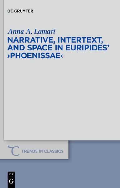Produktbild: Narrative, Intertext, and Space in Euripides' "Phoenissae"