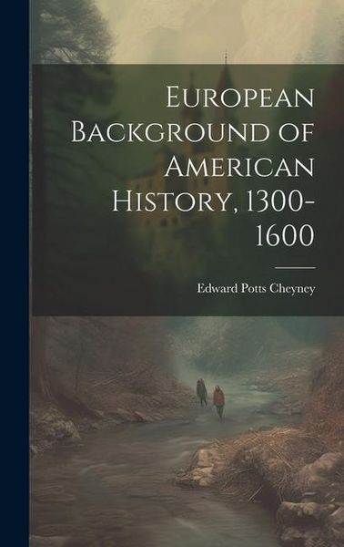 Produktbild: European Background of American History, 1300-1600
