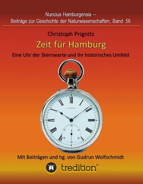 Zeit für Hamburg - Eine Uhr der Sternwarte und ihr historisches Umfeld, Taschenbuch von Christoph Prignitz, Tredition, 9783347326538