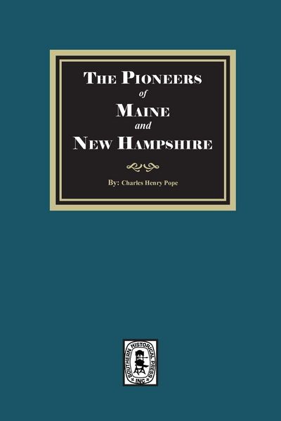 Produktbild: The Pioneers of Maine and New Hampshire, 1623 to 1660