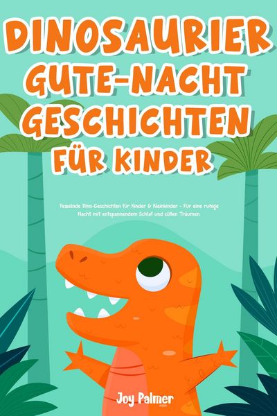 Produktbild: Dinosaurier-Gute-Nacht-Geschichten f&uuml;r Kinder