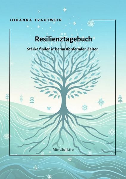 Produktbild: Mindful Life / Resilienztagebuch