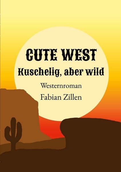 Cute West, Taschenbuch von Fabian Zillen, BoD – Books on Demand, 9783695136292