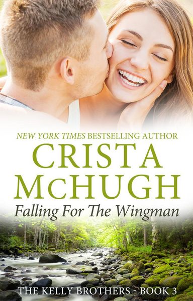 Produktbild: Falling for the Wingman (The Kelly Brothers, #3)